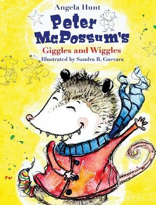 Peter McPossum's Wiggles and Giggles by Hunt, Angela E.