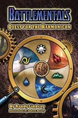 Battlementals: Quest for the Harmonicon by Lindsay, Randy
