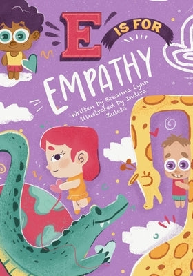 E is for Empathy by Zuleta, Indira