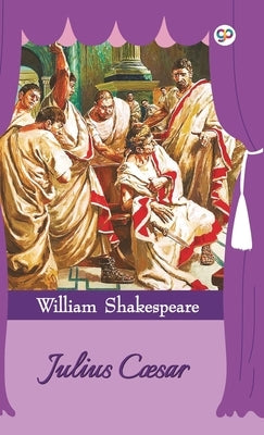 Julius Caesar (Hardcover Library Edition) by Shakespeare, William