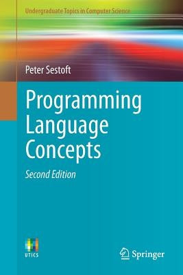 Programming Language Concepts by Sestoft, Peter