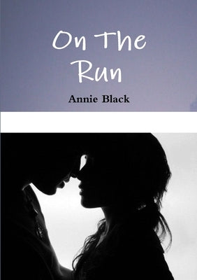 On The Run by Black, Annie