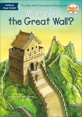 Where Is the Great Wall? by Demuth, Patricia Brennan