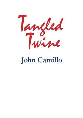 Tangled Twine by Camillo, John