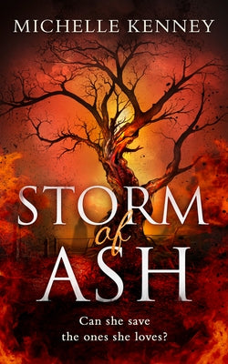 Storm of Ash by Kenney, Michelle