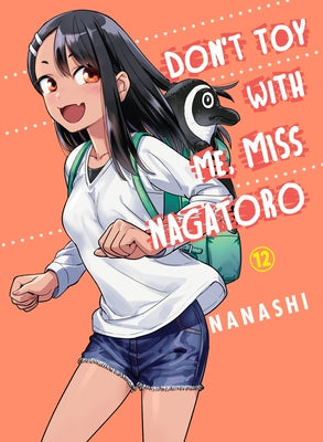 Don't Toy with Me, Miss Nagatoro 12 by Nanashi