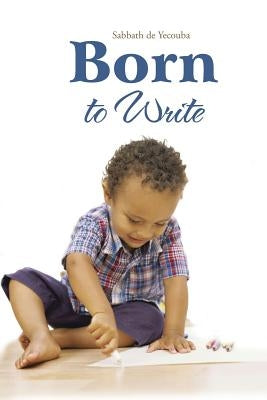 Born to Write by De Yecouba, Sabbath