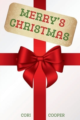 Merry's Christmas by Cooper, Cori
