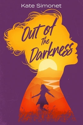 Out of the Darkness by Simonet, Kate