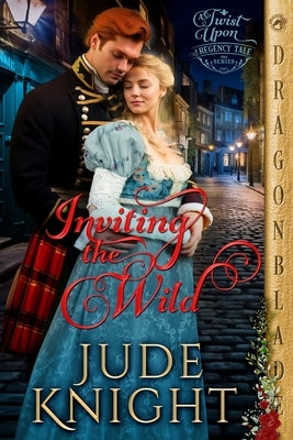 Inviting the Wild by Knight, Jude