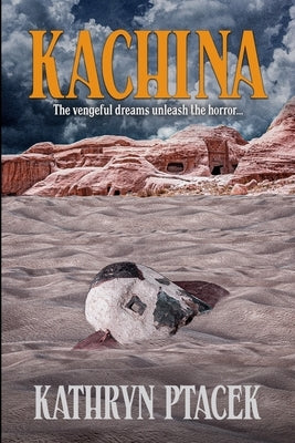 Kachina by Ptacek, Kathryn
