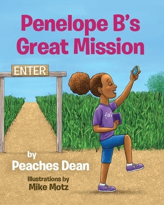 Penelope B's Great Mission by Dean, Peaches S.
