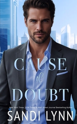 Cause of Doubt: Hamilton Brothers Series, Book Three by Lynn, Sandi