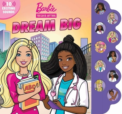 Barbie: You Can Be Anything: Dream Big! by Fischer, Maggie