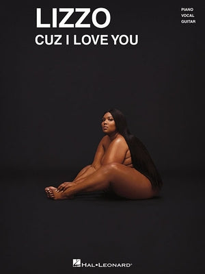 Lizzo - Cuz I Love You by Lizzo