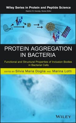Protein Aggregation in Bacteria by Doglia, Silvia Maria