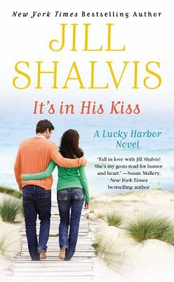It's in His Kiss by Shalvis, Jill