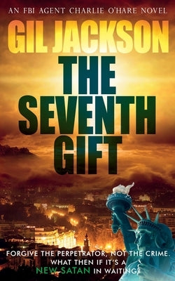 The Seventh Gift by Jackson, Gil