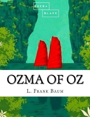 Ozma of Oz by Blake, Sheba