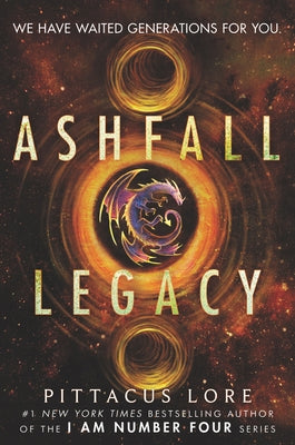 Ashfall Legacy by Lore, Pittacus