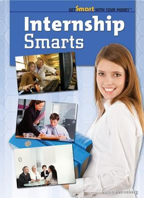 Internship Smarts by Henneberg, Susan