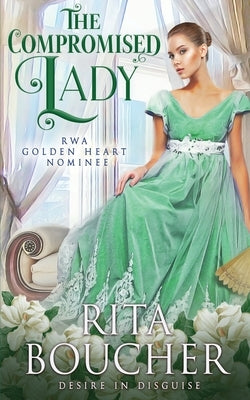 The Compromised Lady by Boucher, Rita