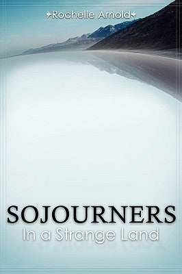 Sojourners by Arnold, Rochelle