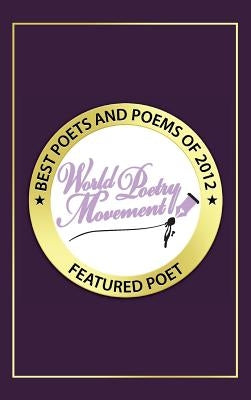 Best Poets and Poems 2012 Vol. 6 by Eber &. Wein