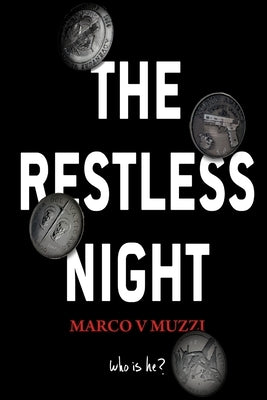 The Restless Night by Muzzi, Marco