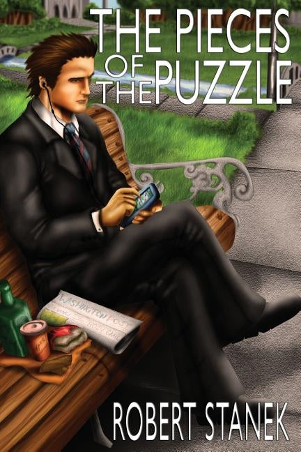 The Pieces of the Puzzle: A Scott Evers Novel by Stanek, Robert