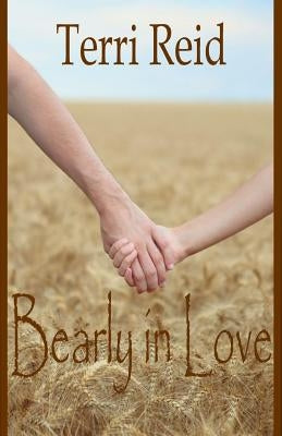 Bearly In Love by Reid, Terri