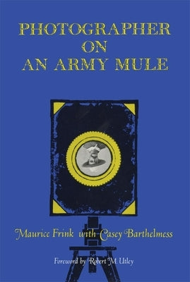 Photographer on an Army Mule by Frink, Maurice