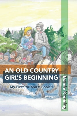 An Old Country Girl's Beginning by Revell, Sharon