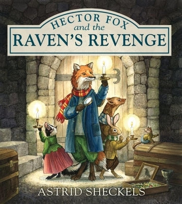 Hector Fox and the Raven's Revenge by Sheckels, Astrid