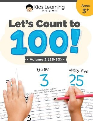 Let's Count To 100: Volume #2 by Henley, Brianna