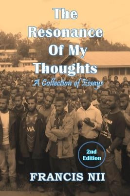 The Resonance of My Thoughts by Nii, Francis