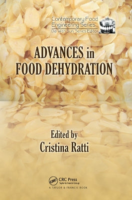 Advances in Food Dehydration by Ratti, Cristina