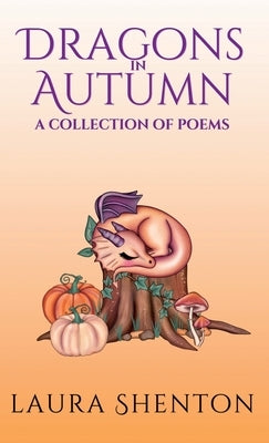 Dragons in Autumn by Shenton, Laura