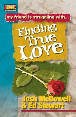 Finding True Love by McDowell, Josh