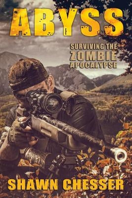 Abyss: Surviving the Zombie Apocalypse by Happy, Monique