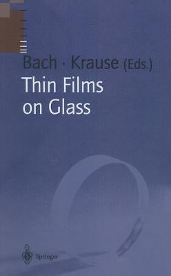 Thin Films on Glass by Bach, Hans