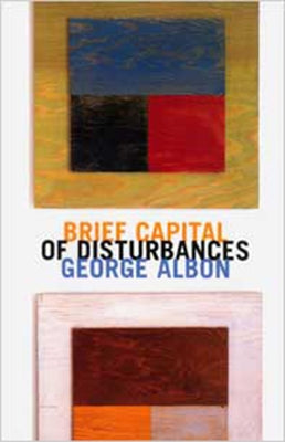 Brief Capital of Disturbances by Albon, George