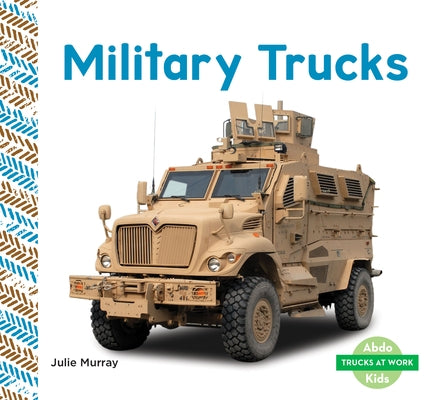Military Trucks by Murray, Julie