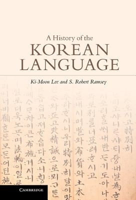 A History of the Korean Language by Lee, Ki-Moon