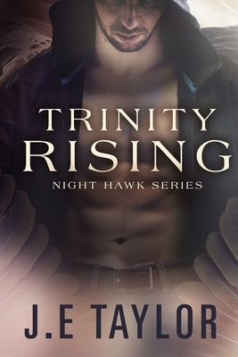 Trinity Rising by Taylor, J. E.