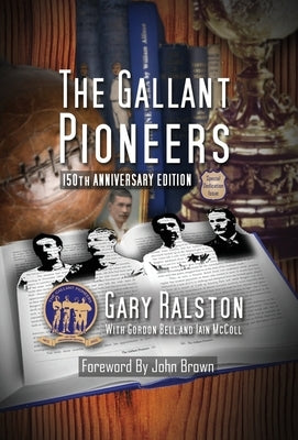 The Gallant Pioneers by Ralston, Gary