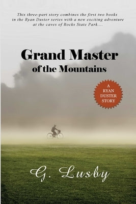 Grand Master of the Mountains by Lusby, G.