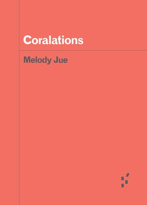 Coralations by Jue, Melody