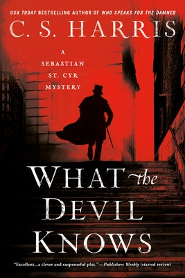 What the Devil Knows by Harris, C. S.