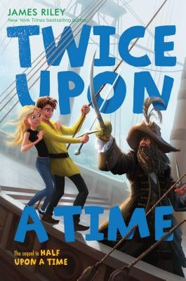 Twice Upon a Time by Riley, James